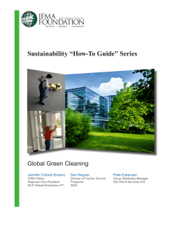 Sustainability “How-To Guide” Series Global Green Cleaning Jennifer Corbett-Shramo Dan Wagner