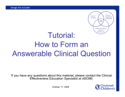 Tutorial: How to Form an Answerable Clinical Question