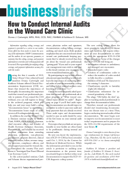 business briefs How to Conduct Internal Audits in the Wound Care Clinic