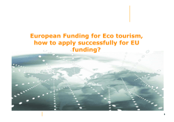 European Funding for Eco tourism, how to apply successfully for EU funding? 1