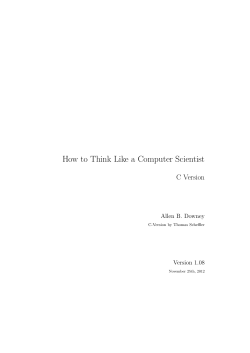 How to Think Like a Computer Scientist C Version Allen B. Downey