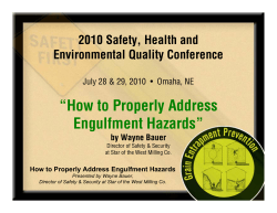 “How to Properly Address Engulfment Hazards” 2010 Safety, Health and Environmental Quality Conference