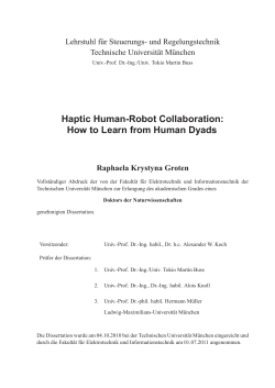 Haptic Human-Robot Collaboration: How to Learn from Human Dyads Technische Universit¨at M¨unchen
