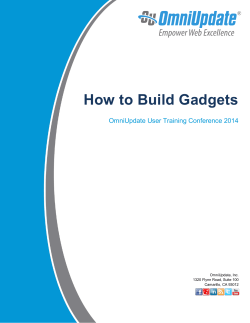 How to Build Gadgets OmniUpdate User Training Conference 2014  OmniUpdate, Inc.