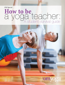 a yoga teacher: How to be  A student survival guide