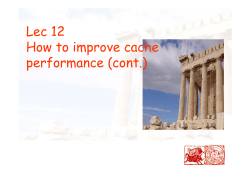 Lec 12 How to improve cache performance (cont.)