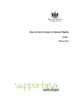How to Get a Career in Human Rights Leeds 7 March 2012