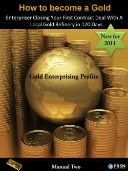 How to become a Gold  Local Gold Refinery in 120 Days