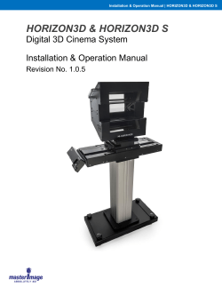 HORIZON3D &amp; HORIZON3D S Digital 3D Cinema System Installation &amp; Operation Manual