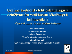 Umíme hodnotit efekt e-learningu v celoživotním vzdělávání lékařských knihovníků?