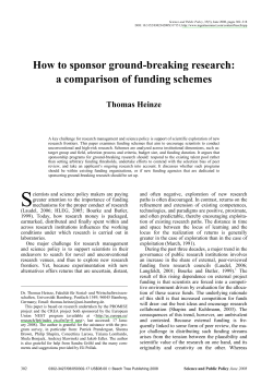 How to sponsor ground-breaking research: a comparison of funding schemes Thomas Heinze