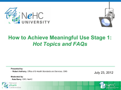 How to Achieve Meaningful Use Stage 1: Hot Topics and FAQs