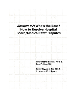 Session #7:  Who’s the Boss? How to Resolve Hospital