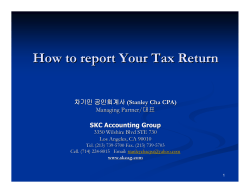How to report Your Tax Return 차기민 공인회계사 (Stanley Cha CPA)