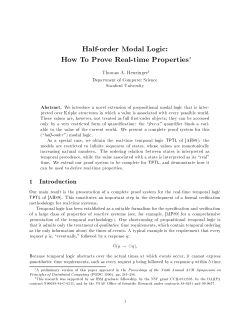 Half-order Modal Logic: How To Prove Real-time Properties Abstract. Thomas A. Henzinger