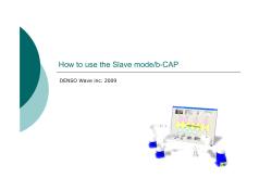 How to use the Slave mode/b-CAP DENSO Wave inc. 2009