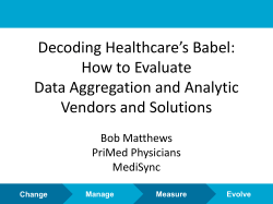 Decoding Healthcare’s Babel: How to Evaluate Data Aggregation and Analytic Vendors and Solutions
