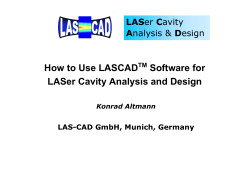 How to Use LASCAD Software for LASer Cavity Analysis and Design LAS