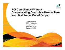 PCI Compliance Without Compensating Controls – How to Take Ulf Mattsson