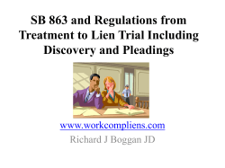 SB 863 and Regulations from Treatment to Lien Trial Including www.workcompliens.com