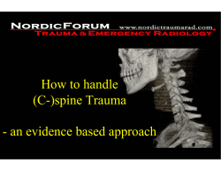 How to handle (C-)spine Trauma - an evidence based approach