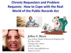Chronic Requesters and Problem World of the Public Records Act