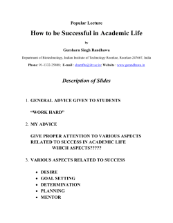 How to be Successful in Academic Life Description of Slides