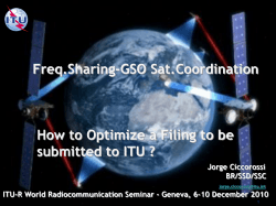 Freq.Sharing-GSO Sat.Coordination How to Optimize a Filing to be Jorge Ciccorossi