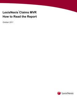 LexisNexis Claims MVR How to Read the Report ®