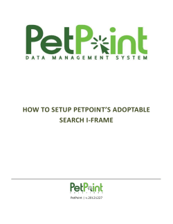HOW TO SETUP PETPOINT’S ADOPTABLE SEARCH I-FRAME  PetPoint | v.20121227