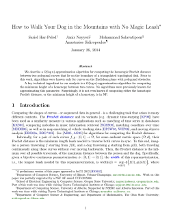 How to Walk Your Dog in the Mountains with No... ∗ Sariel Har-Peled Amir Nayyeri