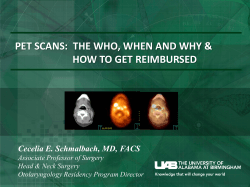 PET SCANS:  THE WHO, WHEN AND WHY &amp;