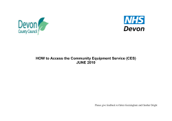 HOW to Access the Community Equipment Service (CES) JUNE 2010