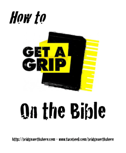 On the Bible How to  - www.facebook.com/bridgenorthshore