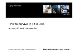 How to survive in IR in 2009 An analyst/investor perspective Equity Research