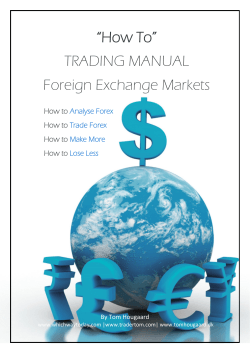 “How To” TRADING MANUAL Foreign Exchange Markets How to