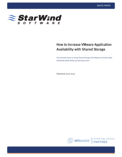 How to Increase VMware Application Availability with Shared Storage WHITE PAPER