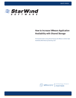 How to Increase VMware Application Availability with Shared Storage WHITE PAPER