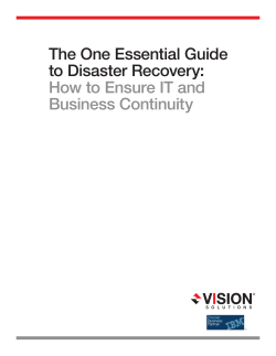 The One Essential Guide to Disaster Recovery: How to Ensure IT and