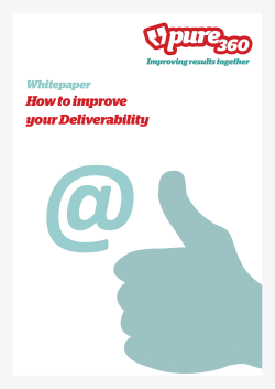 How to improve your Deliverability Whitepaper Improving results together