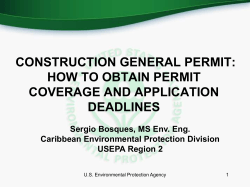 CONSTRUCTION GENERAL PERMIT: HOW TO OBTAIN PERMIT COVERAGE AND APPLICATION DEADLINES