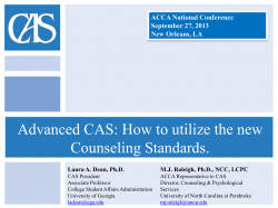 Advanced CAS: How to utilize the new  ACCA National Conference