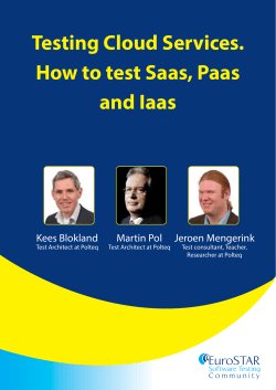 Testing Cloud Services. How to test Saas, Paas and Iaas EuroSTAR