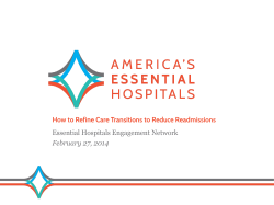 How to Refine Care Transitions to Reduce Readmissions February 27, 2014