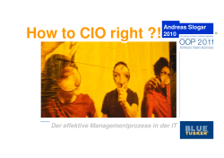 g How to CIO right ?! Der effektive Managementprozess in der IT
