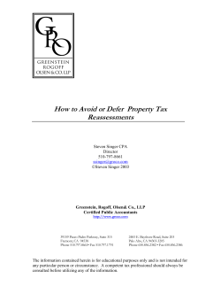 How to Avoid or Defer  Property Tax Reassessments  Steven Singer CPA