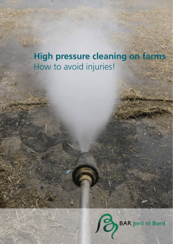 High pressure cleaning on farms How to avoid injuries! 1