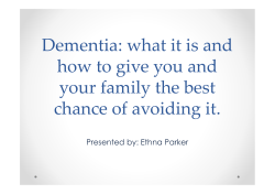 Dementia: what it is and how to give you and