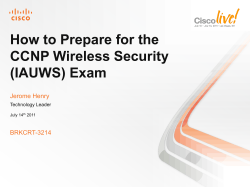 How to Prepare for the CCNP Wireless Security (IAUWS) Exam Jerome Henry