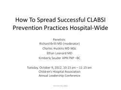 How To Spread Successful CLABSI Prevention Practices Hospital-Wide